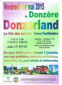 Donzerland la fête des enfants. Le vendredi 1er mai 2015 à Donzère. Drome.  11H00